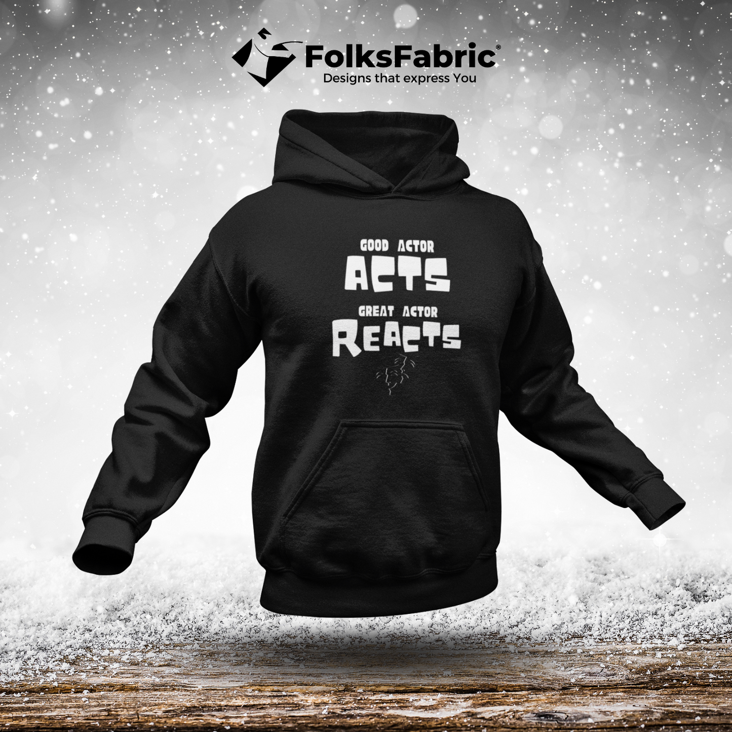 Good Actor Great Actor Hooded - FolksFabric 