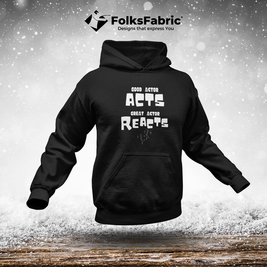 Good Actor Great Actor Hooded - FolksFabric 